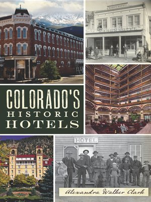 cover image of Colorado's Historic Hotels